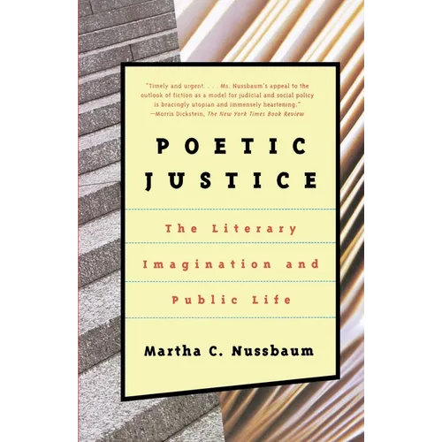 Poetic Justice: The Literary Imagination and Public Life
