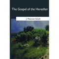 The Gospel of the Hereafter
