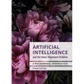 Artificial Intelligence and the Value Alignment Problem: A Philosophical Introduction