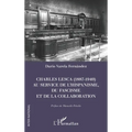 Charles Lesca (1887-1949) au service de l'hispanisme, du fascisme et de la Collaboration