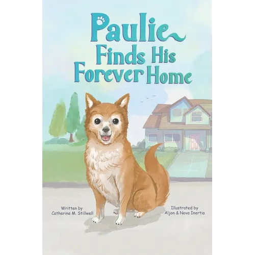 Paulie Finds His Forever Home