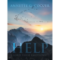 Help: Lord These Emotions!