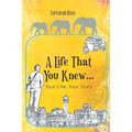 A Life That You Knew...