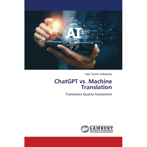 ChatGPT vs. Machine Translation