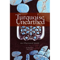 Turquoise Unearthed: An Illustrated Guide