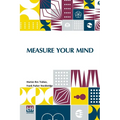Measure Your Mind: The Mentimeter And How To Use It