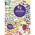 In the Forest: My Nature Sticker Activity Book (127 Stickers, 29 Activities, 1 Quiz): My Nature Sticker Activity Book