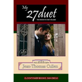 27duet - Two Books in One: Novel and Poems by a talented young (27) soldier stationed far from home long ago