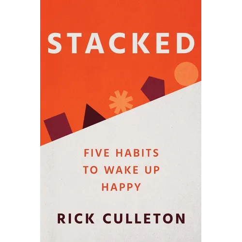 Stacked: Five Habits to Wake Up Happy