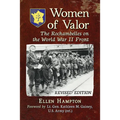 Women of Valor: The Rochambelles on the World War II Front, rev. ed.