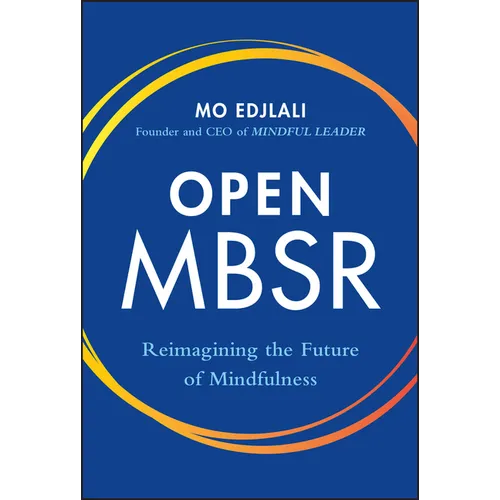 Open Mbsr: Reimagining the Future of Mindfulness