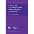 EL PRINCIPIO INDEMNIZATORIO EN EL CONTRATO DE SEGURO. Una nueva dimensión por efectos de la inflación