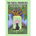 The Portal Prophecies Volume I