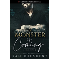 A Monster Is Coming