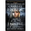 The Haunting of Crawley House