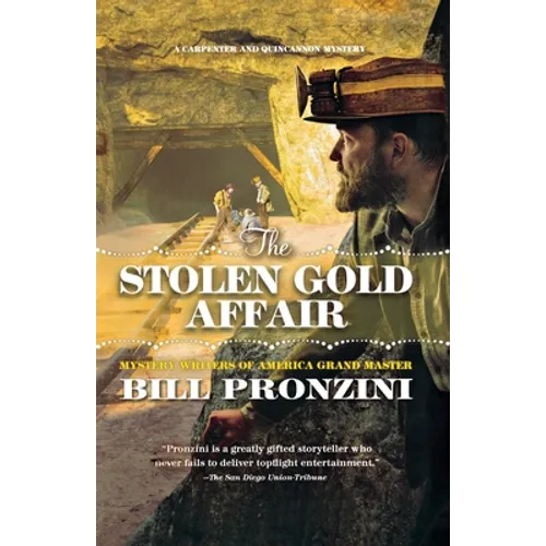 The Stolen Gold Affair: A Carpenter and Quincannon Mystery