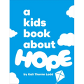 A Kids Book about Hope