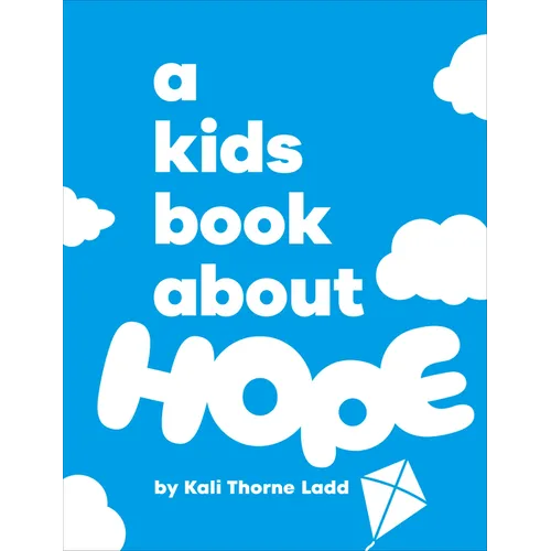 A Kids Book about Hope