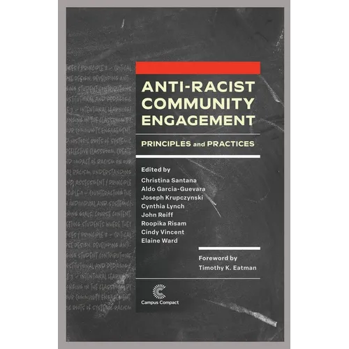 Anti-Racist Community Engagement: Principles and Practices