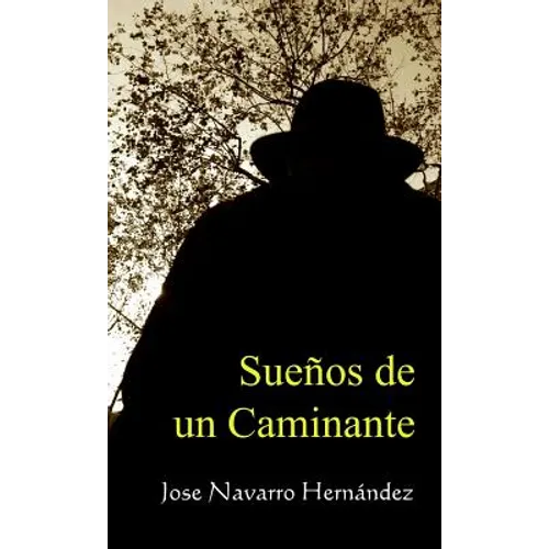 Sueños de un Caminante