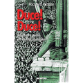 Duce! Duce!: Ascenso Y Caida de Benito Mussolini