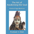The Art of Awakening the Soul: Practice of Mysticism