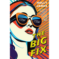 The Big Fix