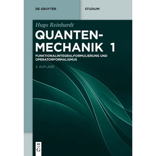 Funktionalintegralformulierung Und Operatorformalismus