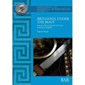 Britannia Under the Boot: Roman militaria from the 'civil zone' of Southern England