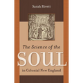 The Science of the Soul in Colonial New England