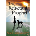 The Reluctant Prophet