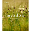 Meadow: The Intimate Bond Between People, Place and Plants
