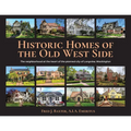 Historic Homes of the Old West Side: The neighborhood at the heart of the planned city of Longview, Washington