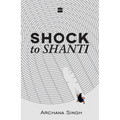 Shock to Shanti
