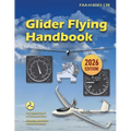 Glider Flying Handbook (2026): Faa-H-8083-13b