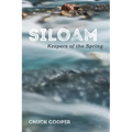 Siloam: Keepers of the Spring