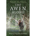 Pagan Portals - The Awen Alone: Walking the Path of the Solitary Druid