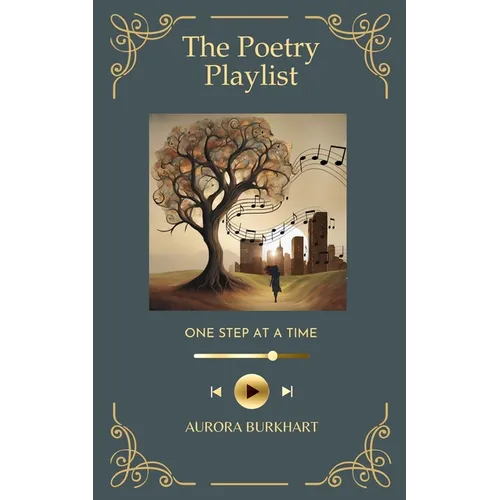 The Poetry Playlist: One Step at a Time