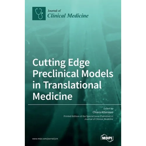 Cutting Edge Preclinical Models in Translational Medicine