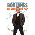 All Over the Map: Rambles and Ruminations from the Canadian Road