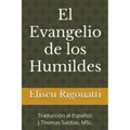 El Evangelio de los Humildes