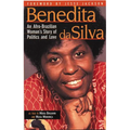Benedita Da Silva: An Afro Brazilian Woman's Story of Politics and Love