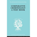 Comparative Criminology: A Textbook