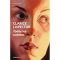 Todos Los Cuentos / Complete Stories