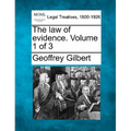 The Law of Evidence. Volume 1 of 3