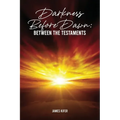 Darkness Before Dawn