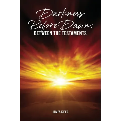 Darkness Before Dawn