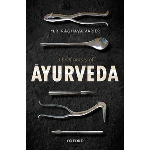 A Brief History of Āyurveda