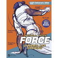 Force: Dynamic Life Drawing: 10th Anniversary Edition