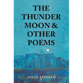 The Thunder Moon: and Other Poems